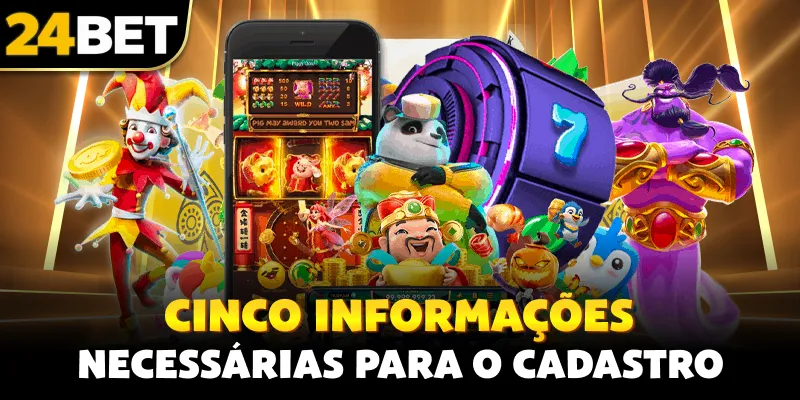 Cinco informações necessárias para o cadastro