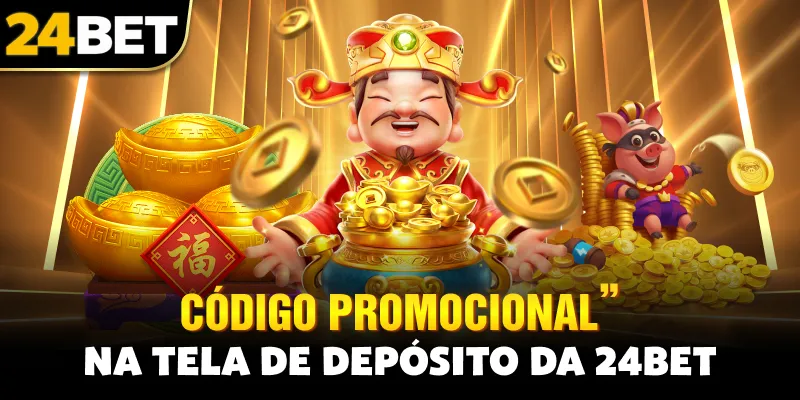 “Código Promocional” na tela de depósito da 24bet