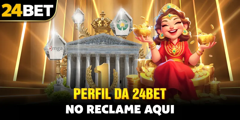 Perfil da 24bet no Reclame AQUI