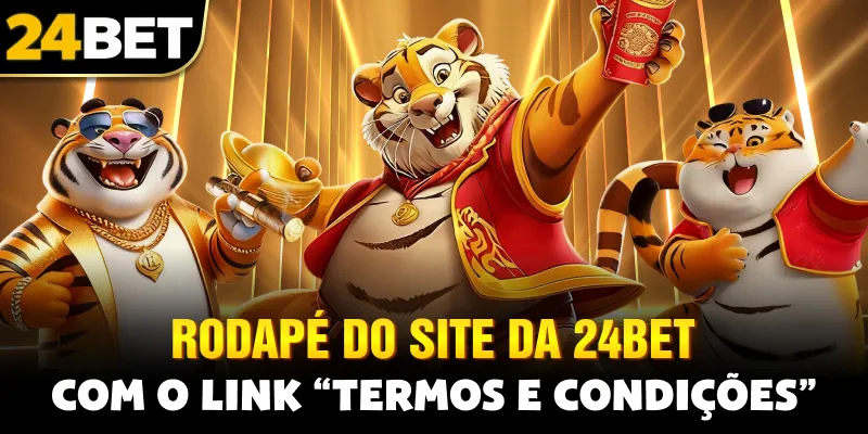 Rodapé do site da 24bet com o link “Termos e Condições”