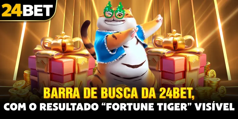 barra de busca da 24bet, com o resultado “Fortune Tiger” visível